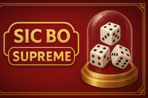 Sic Bo Supreme: The Ultimate Dice Game for Big Wins
